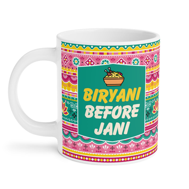 Biryani Before Jani Mug — Funny Desi Foodie Gifts Canada