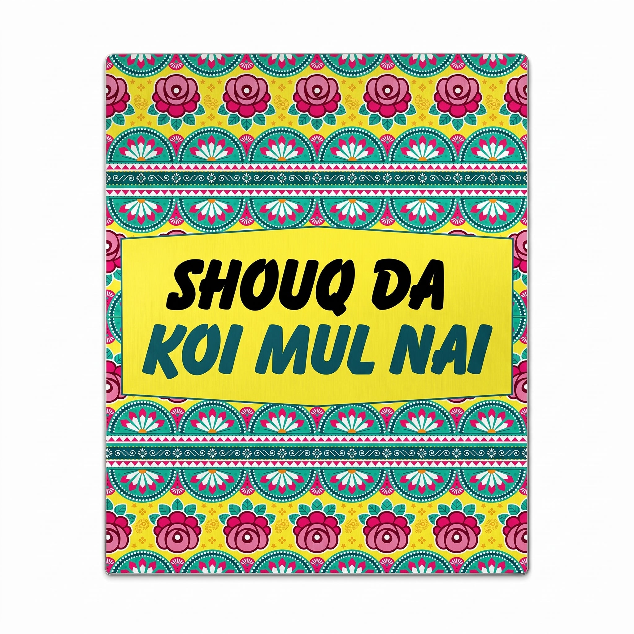 Close-up of Shouq Da Koi Mul Nai Punjabi truck art metal print focusing on the yellow banner and detailed pink rose clusters.