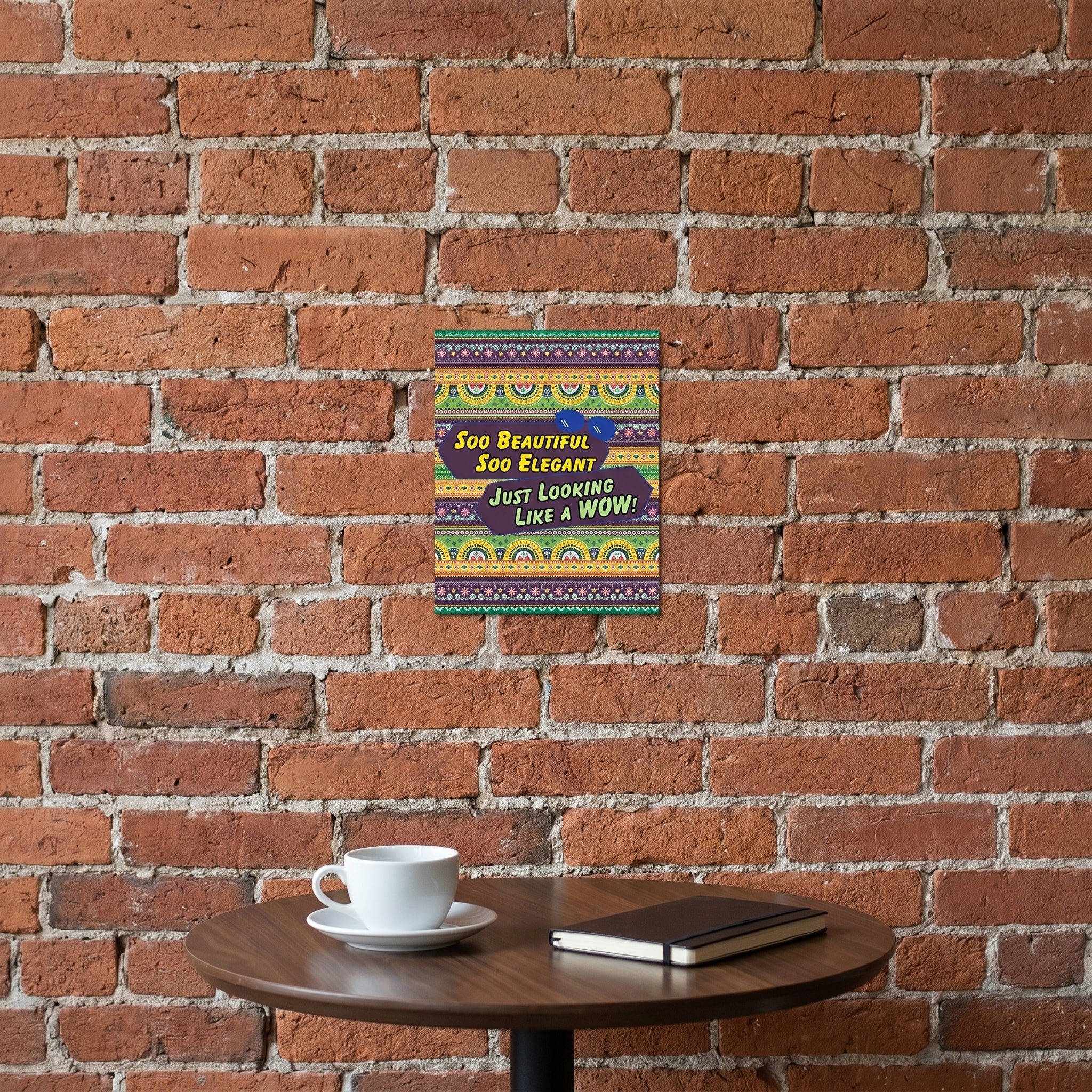 Colorful Urdu aesthetic truck art poetry poster mounted symmetrically on a rustic exposed brick wall above a cozy wooden table