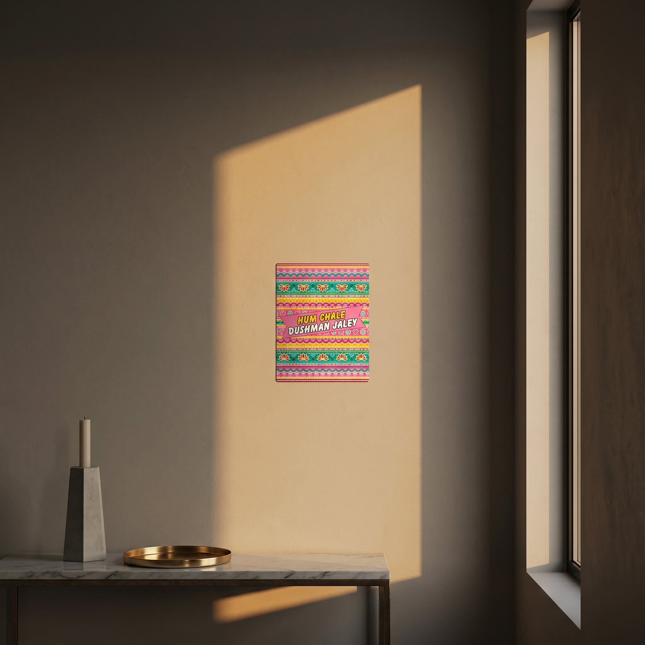 Humorous South Asian roadside slogan metal sign styled beautifully on a modern console table catching dramatic afternoon window sunlight.