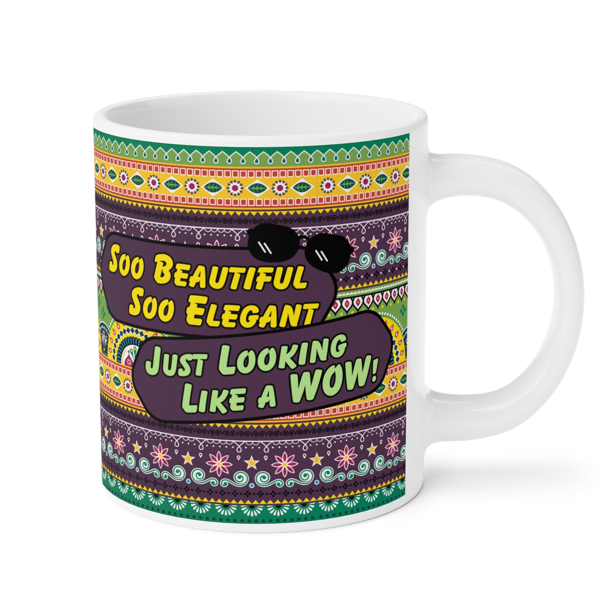 Soo Beautiful Soo Elegant Just Looking Like a WOW ceramic mug 11oz.
Perfect for tea and coffee lovers who enjoy viral quotes and humor.
Durable ceramic with scratch-resistant, vibrant print for daily use.
Microwave safe and dishwasher safe for easy cleaning and reheating.
Large comfortable handle makes sipping chai or coffee effortless.
A fun gift for friends, family, coworkers, or desi humor lovers.
Brings viral pop culture vibes and quirky fun to every tea break.