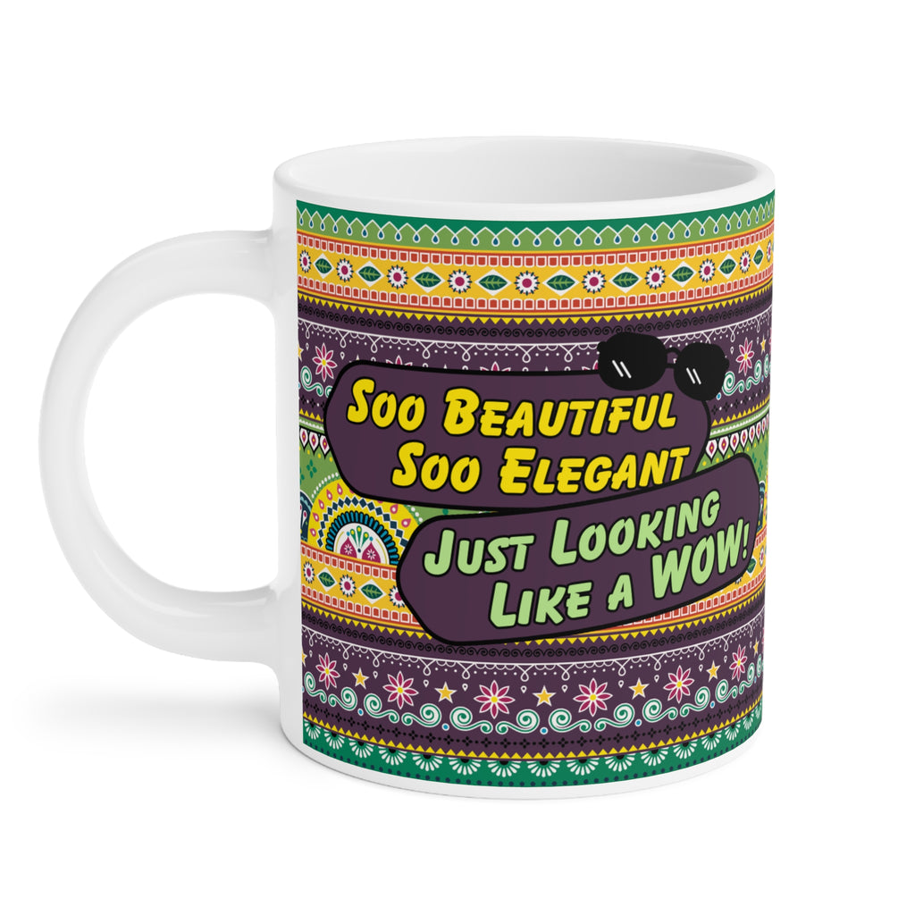 Soo Beautiful Soo Elegant Just Looking Like a WOW ceramic mug 11oz.
Perfect for tea and coffee lovers who enjoy viral quotes and humor.
Durable ceramic with scratch-resistant, vibrant print for daily use.
Microwave safe and dishwasher safe for easy cleaning and reheating.
Large comfortable handle makes sipping chai or coffee effortless.
A fun gift for friends, family, coworkers, or desi humor lovers.
Brings viral pop culture vibes and quirky fun to every tea break.