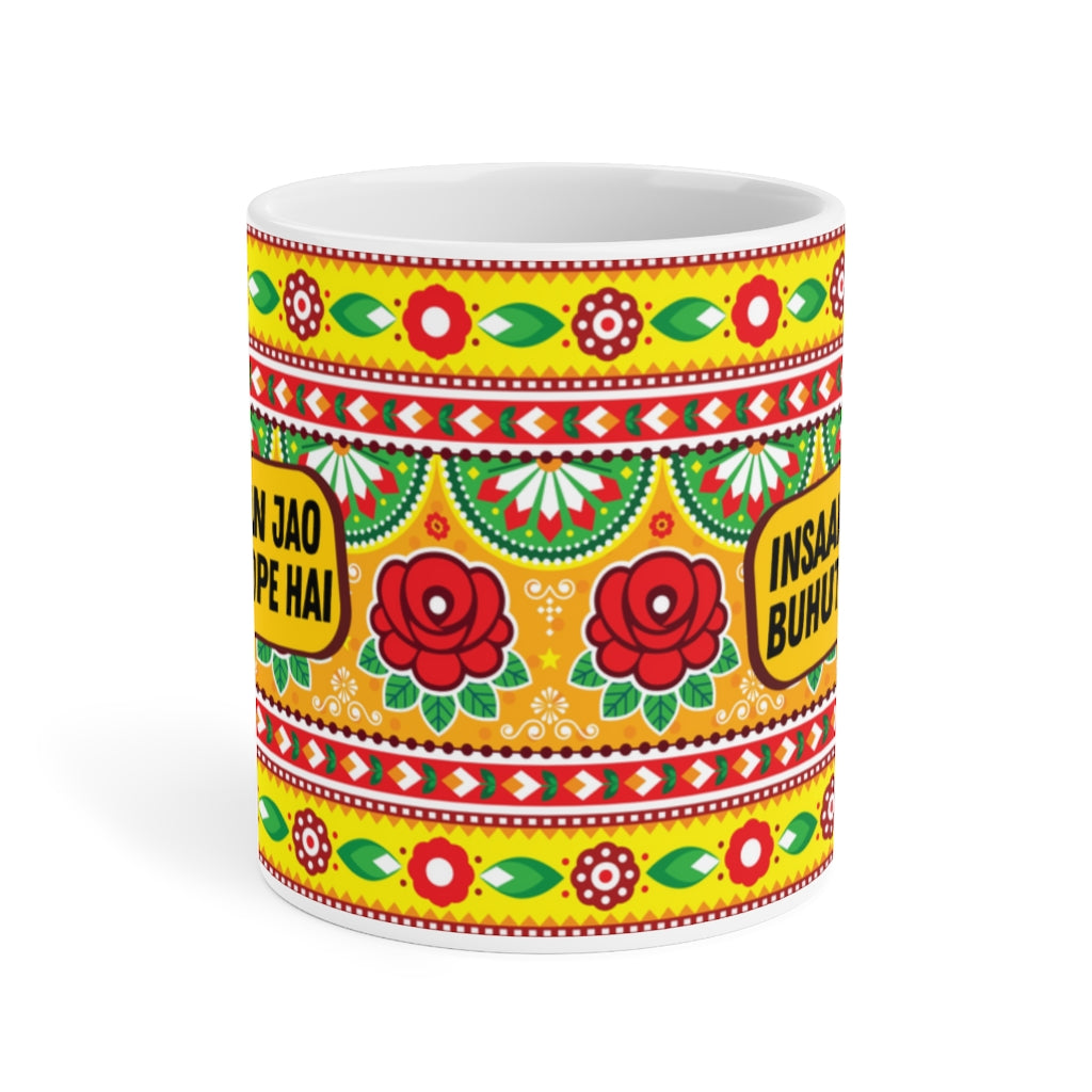 “Insaan Ban Jao Buhut Scope Hai ceramic coffee mug with funny desi quote”

“11oz ceramic cultural mug for coffee and tea lovers”

“Quirky desi humor mug gift for friends and family”

“Durable ceramic coffee cup with bold desi saying”

“Funny 11oz ceramic mug with unique cultural design”